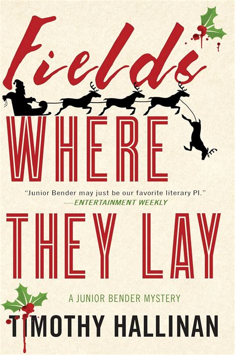 Fields Where They Lay A Junior Bender Mystery PDF